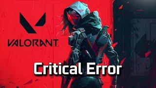 Fix VALORANT CRITICAL ERROR | A Critical Error Has Occurred [NEW 2024]