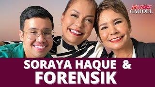 SORAYA HAQUE & FORENSIK | DELMAN GAOOLL