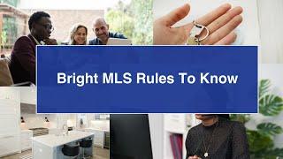 Bright MLS Rules to Know