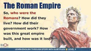 Improve English | Learn English through story Roman Empire | EnOn - Learn English Online