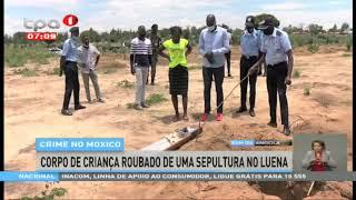 Crime no Moxico -  Corpo de criança roubado de uma sepultura no Luena