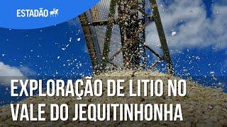 Brasil começa a exportar ‘lítio verde’ e atrai multinacionais para o Vale do Jequitinhonha