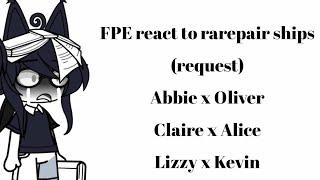 FPE reacts to rarepair ships (request) not canon(?) cringe asf and a cr∆p video