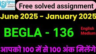 Begla 136solved assignment 2024-25 | Begla 136 Free Solved Assignment | ignou begla 136