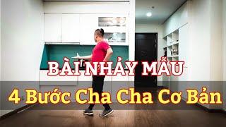 4 bước CHA CHA CHA  cơ bản cho người mới bắt đầu nhảy/ NHẢY MẪU Leo (BÀI HƯỚNG DẪN BẤM▶️)