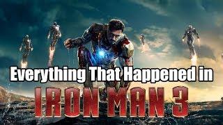 Everything That Happened in Iron Man 3 (2013) in 9 Minutes or Less!