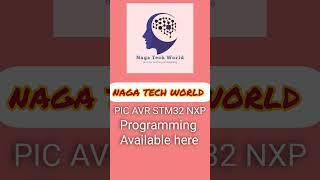 All types of MICROCONTROLLER programming is available in NAGA TECH WORLD