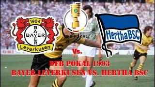 DFB Pokal 1993 - Bayer Leverkusen vs. Hertha BSC