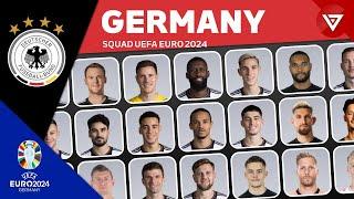  GERMANY SQUAD UEFA EURO 2024 -  GERMANY 27 MEN PLAYERS PRELIMINARY SQUAD DEPTH