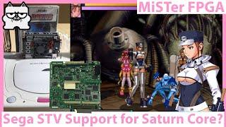 Sega Saturn MiSTer FPGA Core and Sega STV Arcade Support! Possible?