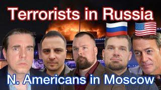 LIVE:N. AMERICANS in MOSCOW Share their Perspective on the Terrorist Attack& Argue culture