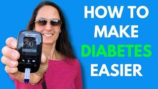 8 Things I Do Daily to MAKE DIABETES EASIER