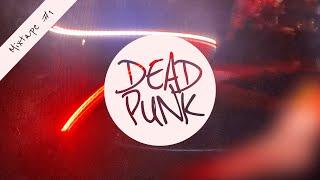 this DEADPUNK Mixtape #1 - One hour dj-set