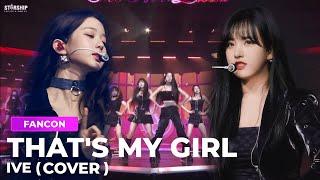 That's My Girl - IVE (아이브) 2023 THE FIRST FAN CONCERT | PERFORMANCE (Originally by: Fifth Harmony)