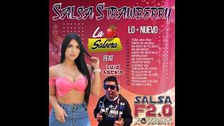 SALSA F2.0 - LA FRESA SALSERA FT LUIS ASENJO VDJ