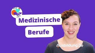 Medizinische Berufe