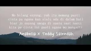 Anabella x Teddy Salendah   Kita Yang Salah Official music lyric Beat UNG