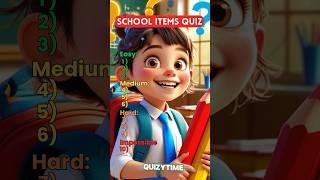 Can You Name These School Items in 3 Seconds? ️