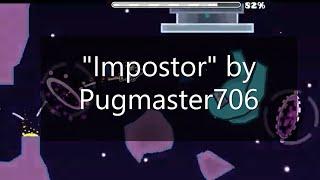 "Impostor" 100% By Pugmaster706