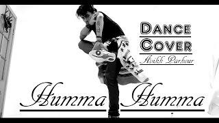 Lyrical Dance Cover song (Dance Cover) Humma Humma Ft.Avikk Parkour