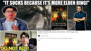 "Shadow of the Erdtree SUCKS!" ...Because it's more Elden Ring