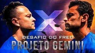 O grande desafio: FRED X FRED