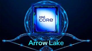 Intel Core Ultra 200 (Arrow Lake) / Core Ultra 300 (Panther Lake) - ХАРАКТЕРИСТИКИ!