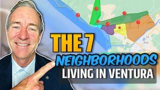 Living in Ventura - The 7 neighborhoods in Ventura