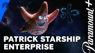 Patrick Starship Enterprise | SpongeBob Joins the Star Trek Crew | Paramount+