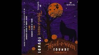 Howl-o-ween Sounds & More Howl-o-ween Sounds