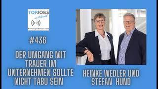 Heinke Wedler und Stefan Hund: Trauer in Unternehmen und ihre Folgen