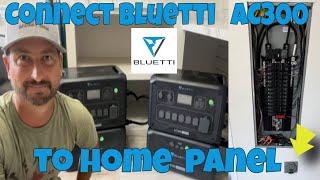 Bluetti AC300 240v How to Connect to Home Electrical Panel