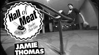 Hall Of Meat: Jamie Thomas