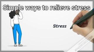 Simple ways to relieve stress