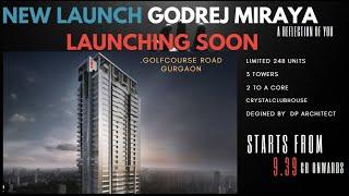 Godrej miraya New Launch Project on Golf Course Road.