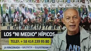 LOS "NI MEDIO" HÍPICOS VALENCIA 29/6/24 SUSCRIPCIÓN 37,00 BS MENSAJE VÍA WHATSAPP +58 414 239 95 80