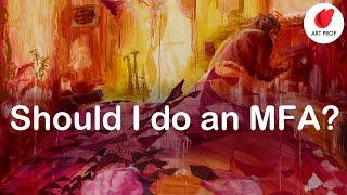 Should I Get an MFA Studio Art Degree?