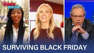 The Daily Show Covers Black Friday: America's Biggest Shopping Day | The Daily Show