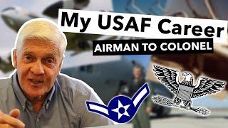 Airman Basic to Colonel | My USAF Career