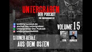 Untergraben Volume 15 - Stoner-Keule aus dem Osten