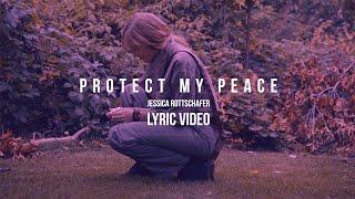 "Protect My Peace" Lyric Video