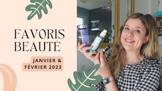 FAVORIS BEAUTÉ | Janvier & février 2023