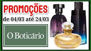 PROMOÇÕES BOTICARIO CICLO 04/2024 - Silso Santos