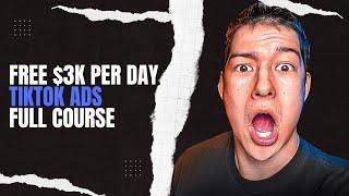 FREE $3K/Day TikTok Ads FULL Course - Viral Ecom Adz