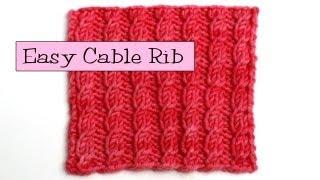 Fancy Stitch Combos - Easy Cable Rib