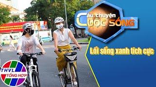 Lối sống xanh tích cực