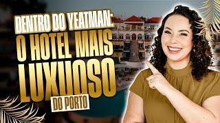 THE YEATMAN PORTO | Um dos MELHORES HOTEIS DE PORTUGAL