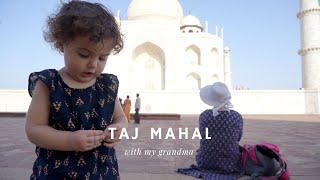 My Finnish grandma fell in love with the Taj Mahal - our family trip to Agra