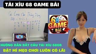 Game Bài 68 | Mẹo Soi Cầu Cầu Tài Xỉu 68 Game Bài Cầu Bệt 2024 Vs 68 Game Bài - Tài Xỉu Online 68Gb