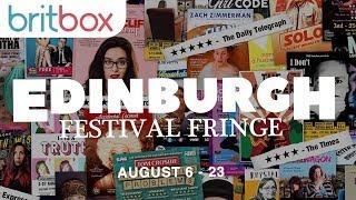 Edinburgh Fringe Festival Explained | Streaming through August 26 | Only on BritBox